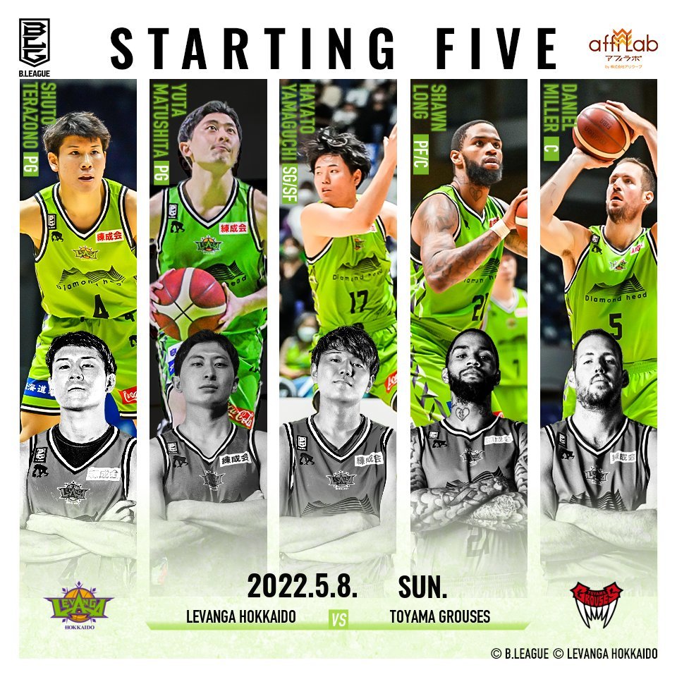 【Today's Starting5】B.LEAGUE 2021-22 SEASON 第36節2022.5.8. SUN.vs. 富山グラウ... [レバンガ北海道【Twitter】]