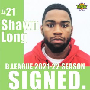 【選手契約締結のお知らせ (新規)】このたび、レバンガ北海道は、B.LEAGUE 2021-22シーズンにおいて、Shawn Long(ショ... [レバンガ北海道【Twitter】]